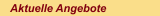 Aktuelle Angebote